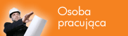 Osoba pracująca